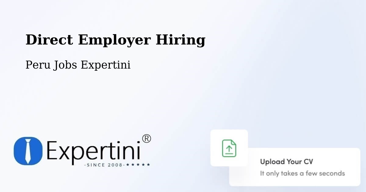 Direct Employer Hiring - Peru Jobs Expertini
