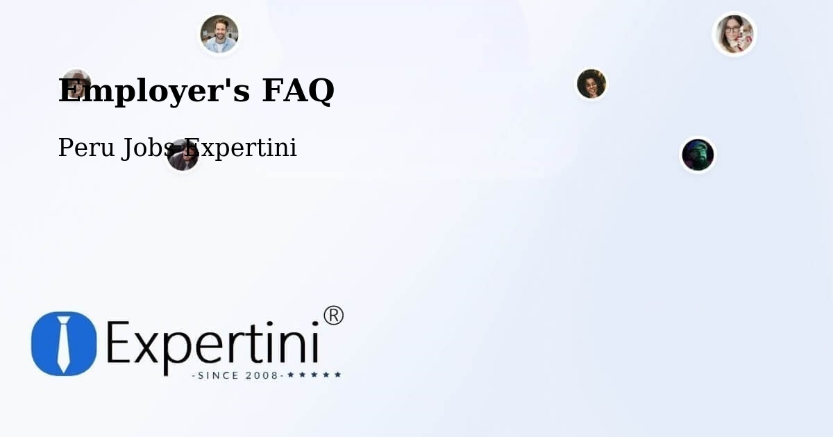 Employer's FAQ - Peru Jobs Expertini