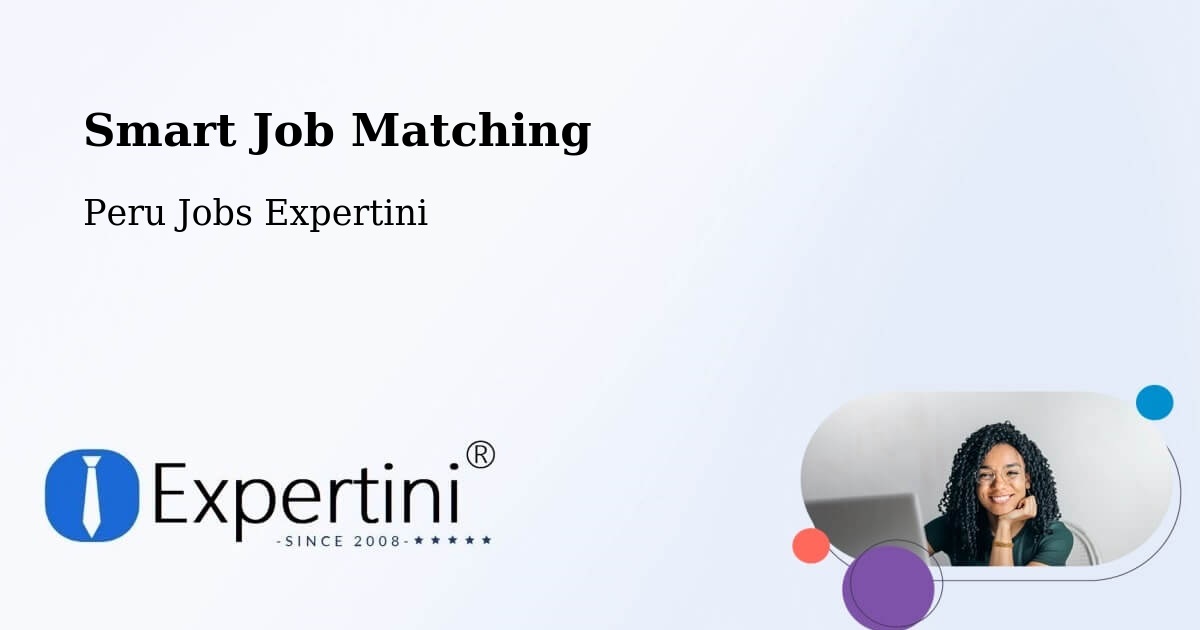 Smart Job Matching - Peru Jobs Expertini