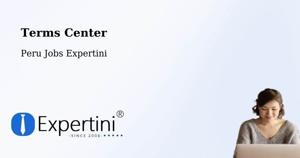 Terms of Service – Peru - Peru Jobs Expertini